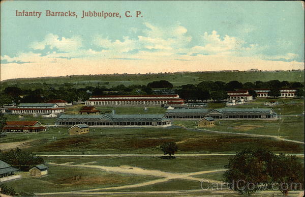 Infantry Barracks, Jubbulpore, C. P MADHYA PRADESH India