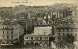 Alger - La Haute Ville Algiers, Algeria Africa Postcard Postcard
