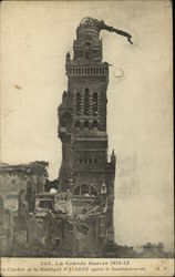 Le Clocher de la Basilique d'Albert après le bombardement Postcard