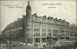 Telegraphic Address: "Central, Belfast." Grand Central Hotel. Belfast Postcard