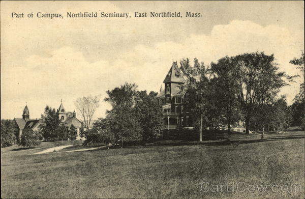 Part of Campus, Northfield Seminary East Northfield Massachusetts