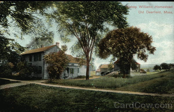 Bishop Williams Homestead Deerfield Massachusetts
