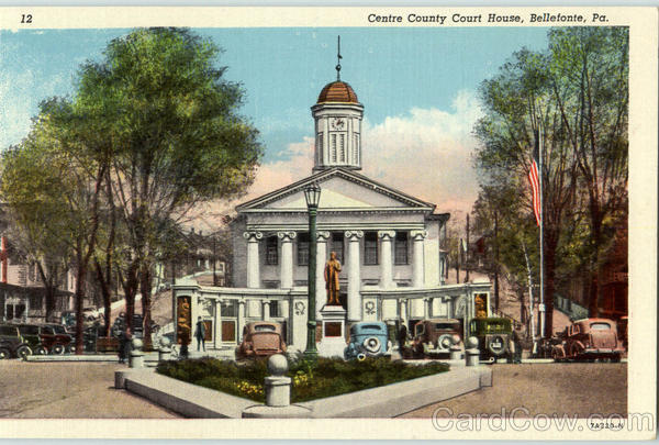 Centre County Court House Bellefonte Pennsylvania