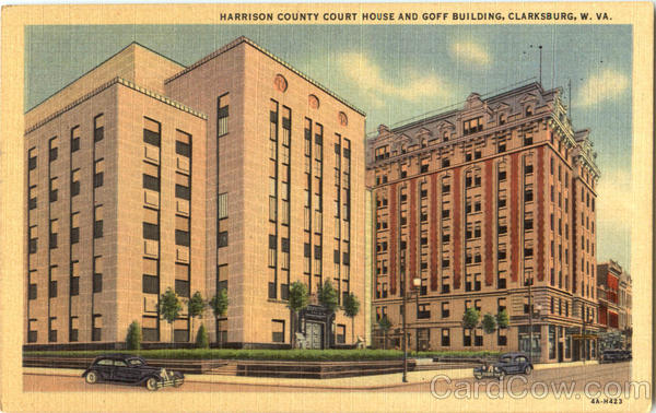 Harrison County Court House And Goff Building Clarksburg West Virginia