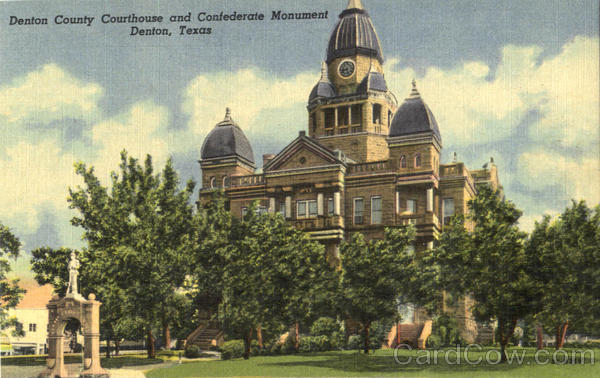 Denton County Courthouse And Confederate Monument Texas