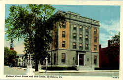 Federal Court House And Post Office Lewisburg, PA Postcard Postcard