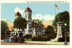 Court House And Soldiers Monument Moundsville, WV Postcard Postcard