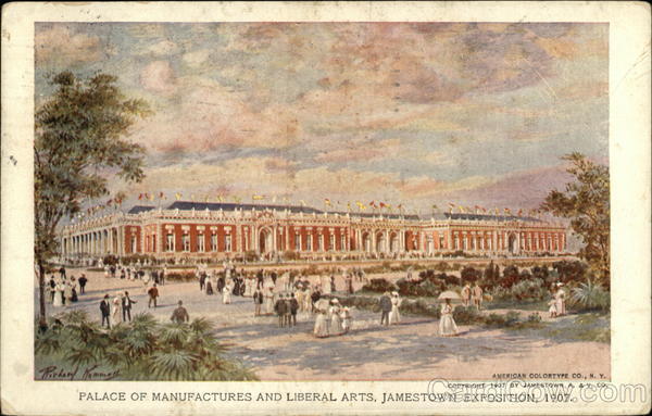 Palace of Manufactures and Liberal Arts. Jamestown Exposition, 1907 Virginia