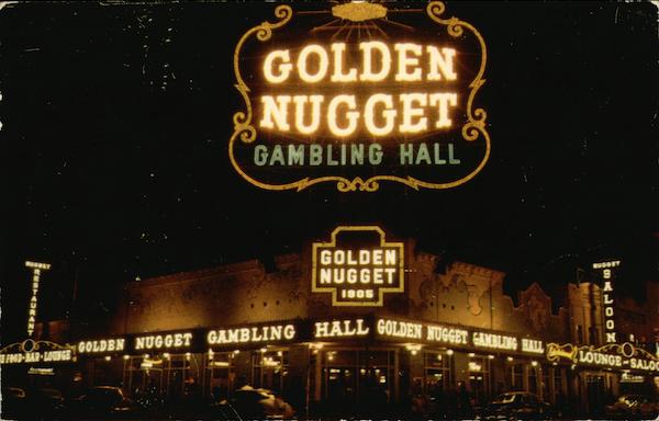 The Million Dollar Golden Nugget Gambling Hall, Saloon and Restaurant Las Vegas Nevada