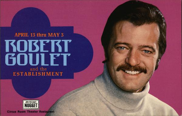 Robert Goulet and the Establishment at the Circus Room Theater Restaurant
