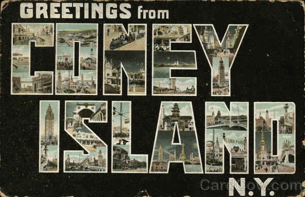 Greetings from Coney Island, N.Y New York