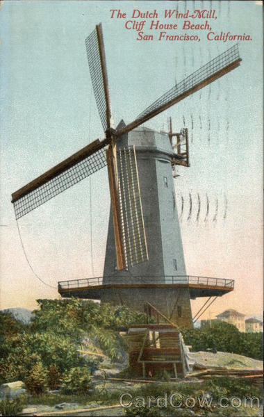 The Dutch Windmill, Cliff House Beach San Francisco California