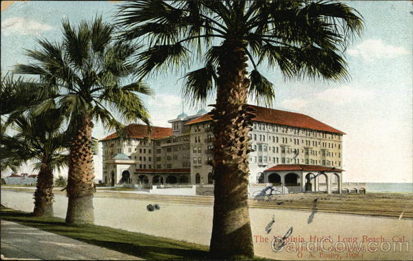 The Virginia Hotel Long Beach California O. A. Bosley