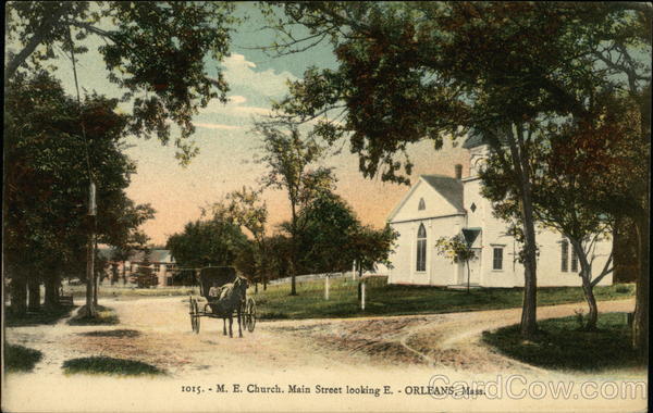 M. E. Church, Main Street Looking East Orleans Massachusetts