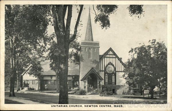 Unitarian Church Newton Centre Massachusetts