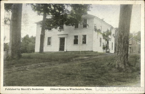 Oldest House Winchendon Massachusetts