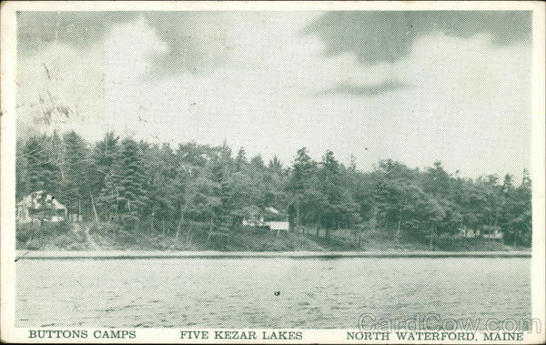 Buttons Camps, Five Kezar Lakes North Waterford Maine