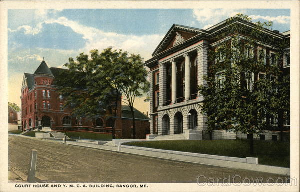 Court House and Y.M.C.A. Building Bangor Maine