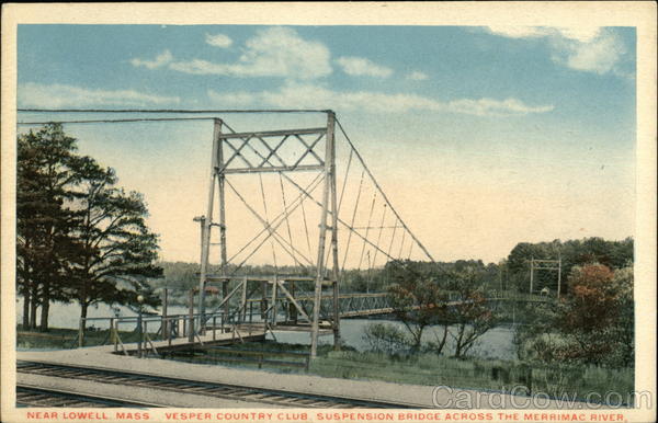 Vesper Country Club - Suspension Bridge across the Merrimac River Lowell Massachusetts