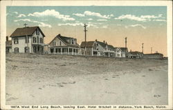 West End Long Beach, Looking East - Hotel Mitchell in Distance York Beach, ME Postcard Postcard