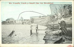 We Usually Catch a Small one for Breakfast Postcard