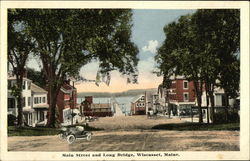 Main Street and Long Bridge Wiscasset, ME Postcard Postcard