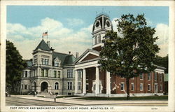 Post Office and Washington County Court House Montpelier, VT Postcard Postcard