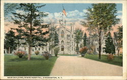 State Hospital - Main Building Binghamton, NY Postcard Postcard