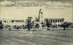 El Conquistador Hotel Tucson, AZ Postcard Postcard