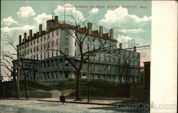 Perkins Institute for Blind South Boston Massachusetts