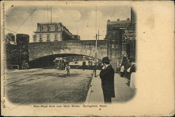 Rail-Road Arch over Main Street Springfield, MA Postcard Postcard