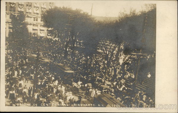 Broome Co. Centennial, 1906 Binghamton New York