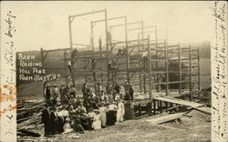 Barn Raising Hill Pine Farm, July 9, '09 Postcard