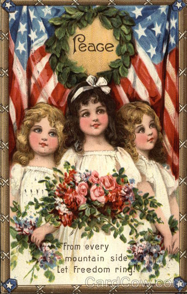 Peace From Every Mountain Side Let Freedom Ring! Patriotic