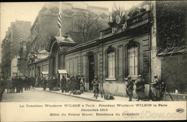President Woodrow Wilson in Paris, December 1918 Presidents