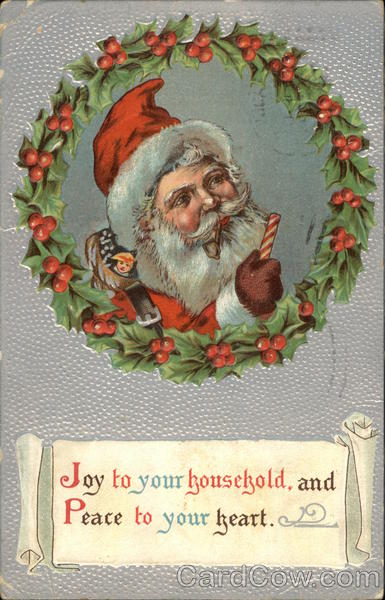 Joy to your household and peace to your heart Santa Claus