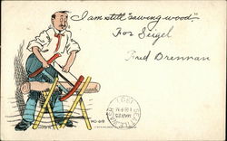 I am Still "Sawing Wood" Postcard
