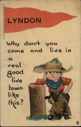 Lyndon Why Don't you Come and Live in a Real Good Live Town Like This? Cowboy Kids Postcard Postcard