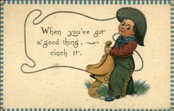 When You've Got a Good Thing, Cinch it Postcard