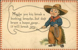 Maybe you Kin Break a Bucking Broncho, But Don't Brace a Bunco Game, it Will Break You Postcard