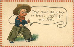 Don't Stand Still in Time of Frost - You'll git Cold Feet Cowboy Kids Postcard Postcard