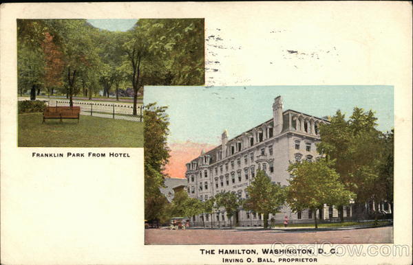 The Hamilton Hotel and Franklin Park Washington District of Columbia
