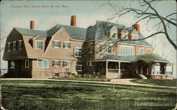 President Taft's Summer House Beverly Massachusetts