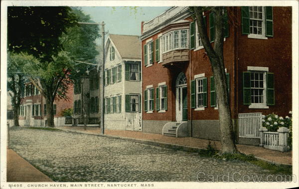 Church Haven, Main Street Nantucket Massachusetts
