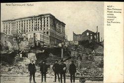 New Fairmount Hotel, showing ruins in immediate vicinity San Francisco, CA Postcard Postcard