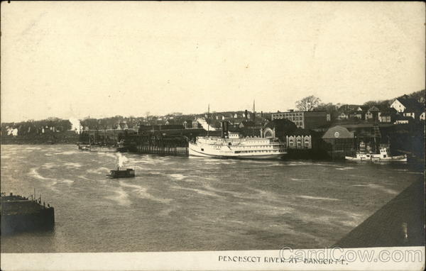 Penobscot River at Bangor, Me Maine