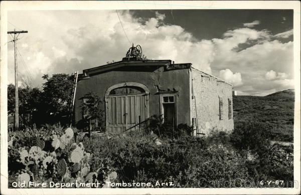 Old Fire Department Tombstone Arizona