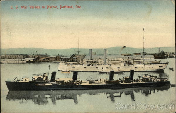 U.S. War Vessels in Harbor Portland Oregon
