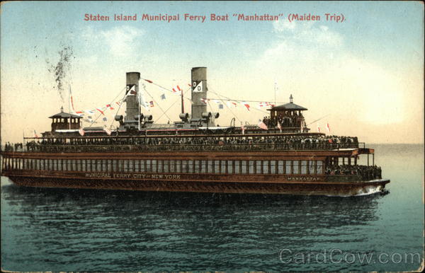 Staten Island Municipal Ferry Boat Manhattan (Maiden Trip)