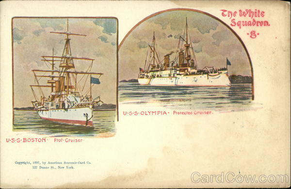 The White Squadron, USS Boston Prot. Cruiser, USS Olympia, Protected Cruiser